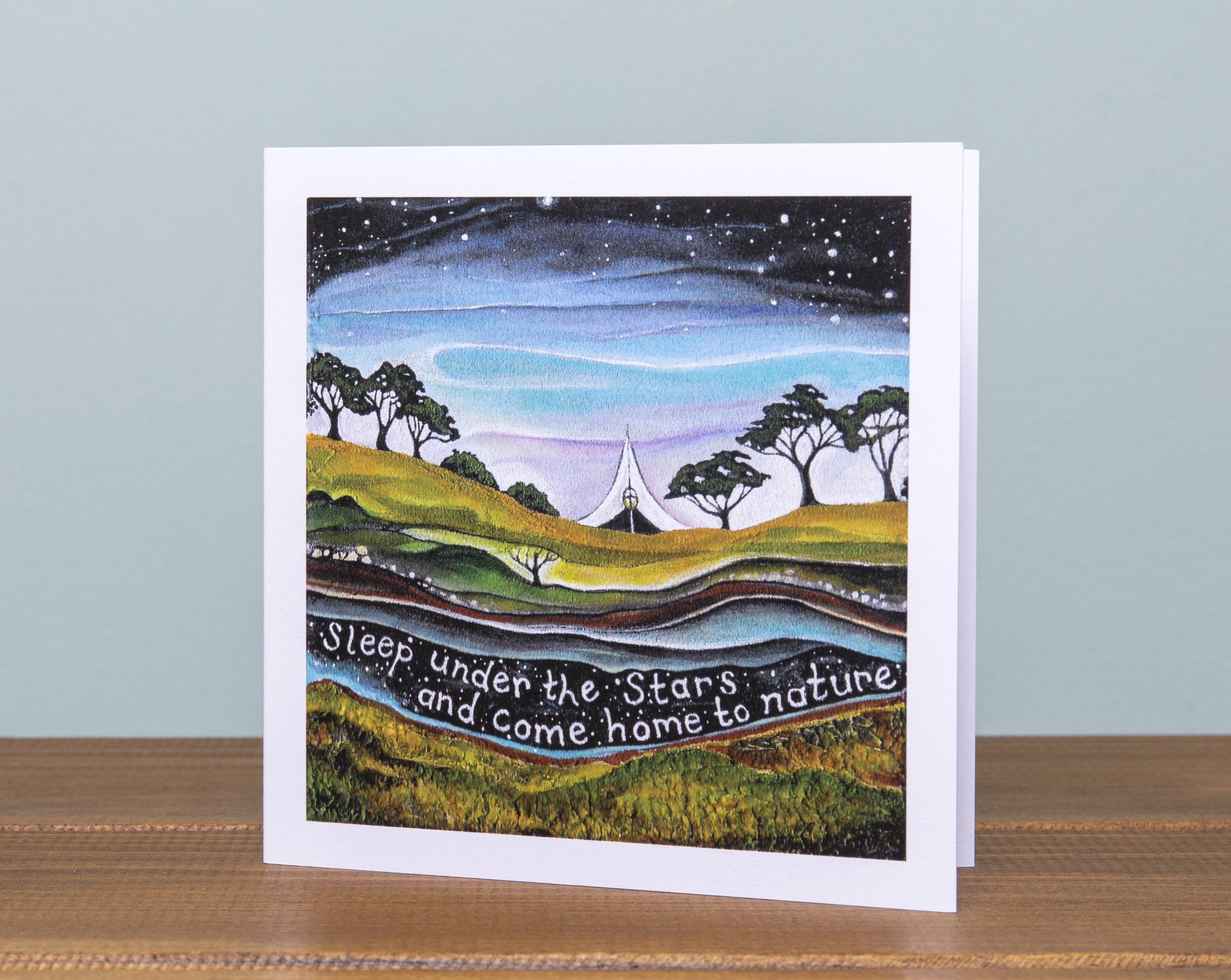 Sleep Under The Stars  ~  Wild Camping ~ Square Card